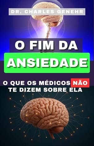 Capa do eBook O Fim da Ansiedade